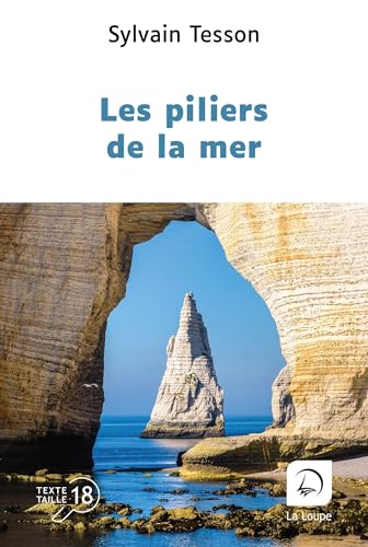 Les piliers de la mer von DE LA LOUPE