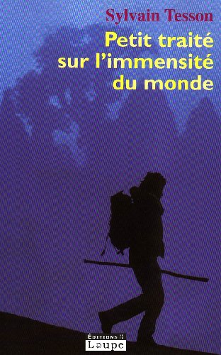 Petit trait sur l'immensit du monde (grands caractres): Grands caractères von DE LA LOUPE