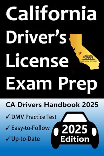 California Driver’s License Exam Prep: Everything You Need to Pass Exam → Practice Questions Based on the Latest DMV Manual, Road Signs, Traffic Laws, & Detailed Explanations of What to Expect! California Driver’s License Exam Prep: Everything You Need to Pass Exam → Practice Questions Based on the Latest DMV Manual, Road Signs, Traffic Laws, & Detailed Explanations of What to Expect! von Independently published