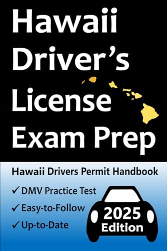 Hawaii Driver’s License Exam Prep: 100 Practice Questions Based on the Latest DMV Manual, Detailed Answer Explanations, Road Signs, Traffic Laws, Top Tips for Passing the Road Skills Test, & More! Hawaii Driver’s License Exam Prep: 100 Practice Questions Based on the Latest DMV Manual, Detailed Answer Explanations, Road Signs, Traffic Laws, Top Tips for Passing the Road Skills Test, & More! von Independently published