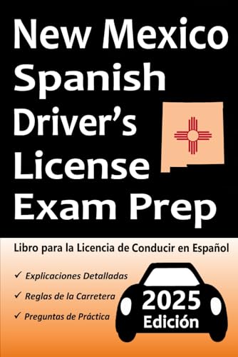 Libro para la Licencia de Conducir de Nuevo México en Español: 100 Preguntas de Práctica, Señales de Tránsito, Leyes de Tránsito, Prueba de Habilidades de Conducción, ¡y Más! Libro para la Licencia de Conducir de Nuevo México en Español: 100 Preguntas de Práctica, Señales de Tránsito, Leyes de Tránsito, Prueba de Habilidades de Conducción, ¡y Más! von Independently published