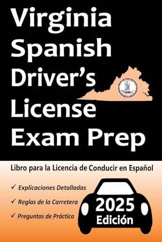 Libro para la Licencia de Conducir de Virginia en Español: 100 Preguntas de Práctica, Señales de Tránsito, Leyes de Tránsito, Prueba de Habilidades de Conducción, ¡y Más! Libro para la Licencia de Conducir de Virginia en Español: 100 Preguntas de Práctica, Señales de Tránsito, Leyes de Tránsito, Prueba de Habilidades de Conducción, ¡y Más! von Independently published