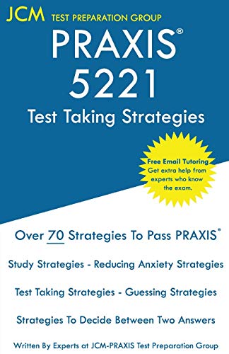 PRAXIS 5221 Test Taking Strategies: PRAXIS 5221 Exam - Free Online Tutoring - The latest strategies to pass your exam.