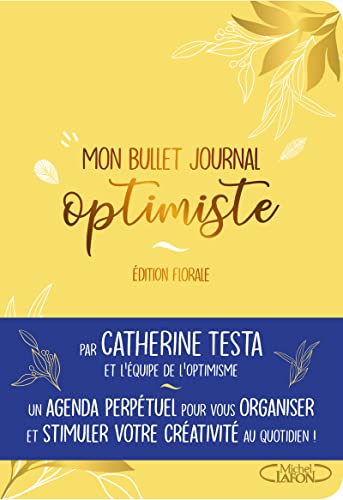 Bullet journal optimiste A5 - Edition Florale - Agenda et carnet de notes A5 - To do list et organisation - créativité et bonheur as