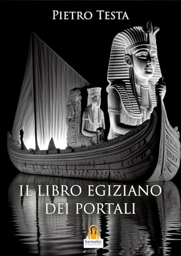 Il libro egiziano dei portali von Harmakis