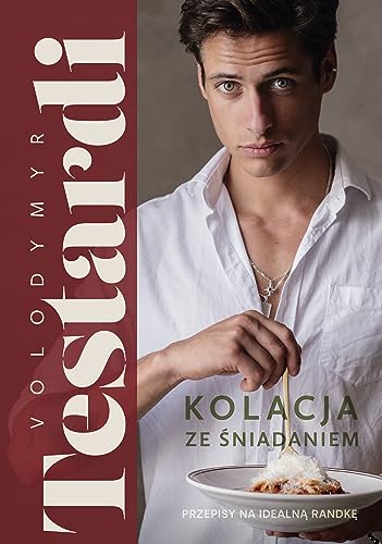 Kolacja ze śniadaniem.: Przepisy na idealną randkę