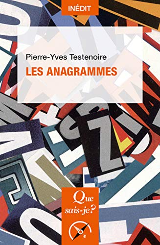 Les Anagrammes von QUE SAIS JE