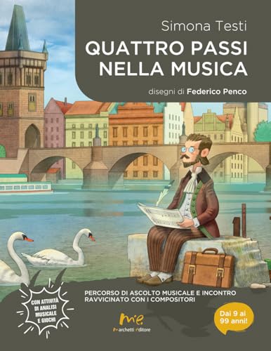 Quattro passi nella musica. Percorso di ascolto musicale e incontro ravvicinato con i compositori von Marchetti Editore