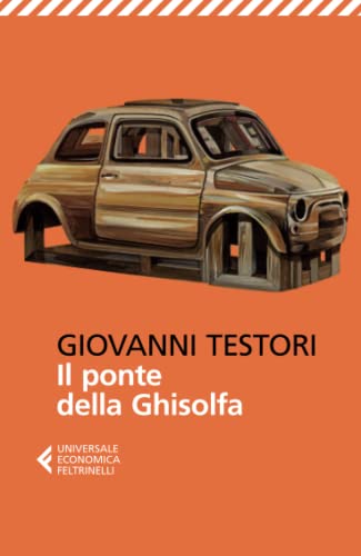 Il ponte della Ghisolfa (Universale economica, Band 8174) von Feltrinelli