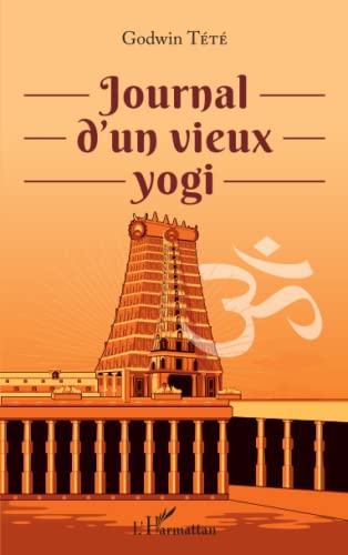 Journal d'un vieux yogi von Editions L'Harmattan