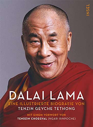 Dalai Lama: Eine illustrierte Biografie von Insel Verlag