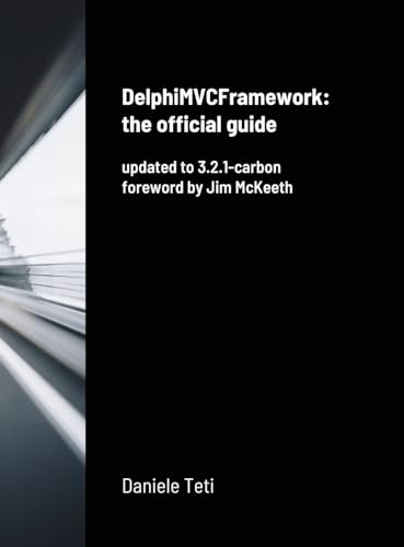 DelphiMVCFramework - the official guide: updated to 3.2.1-carbon