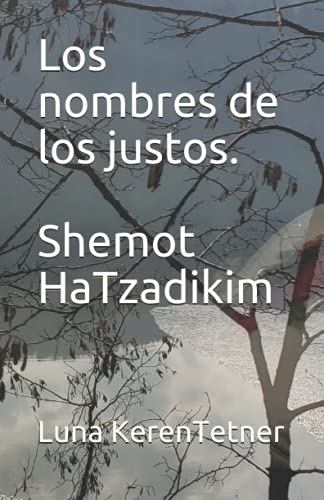 Los nombres de los Justos.: Shemot Ha Tzadikim