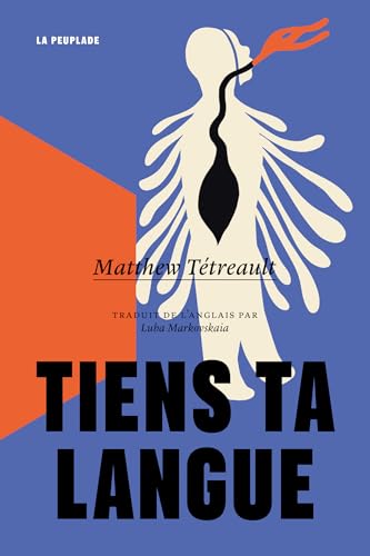Tiens ta langue Tiens ta langue von LA PEUPLADE