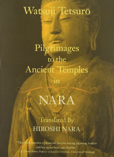Pilgrimages to the Ancient Temples in Nara