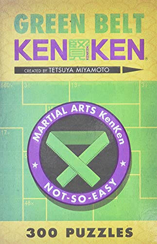 Green Belt KenKen (R): 300 Puzzles (Martial Arts Puzzles) von Puzzlewright