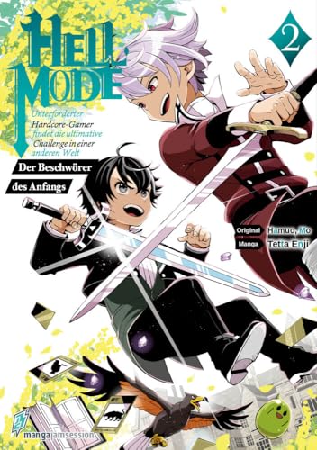 Hell Mode 2: Unterforderter Hardcore-Gamer findet die ultimative Challenge in einer anderen Welt - Der Beschwörer des Anfangs (Hell Mode: ... anderen Welt - Der Beschwörer des Anfangs) von Manga JAM Session e.U.