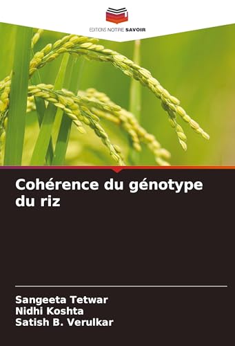 Cohérence du génotype du riz: DE von Editions Notre Savoir