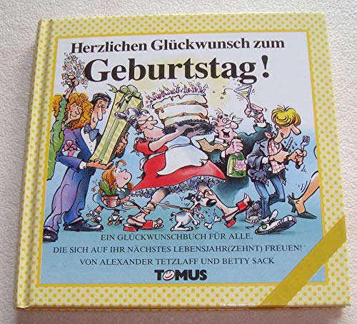 Herzlichen Glückwunsch zum Geburtstag! (Tomus Glückwunschbücher)