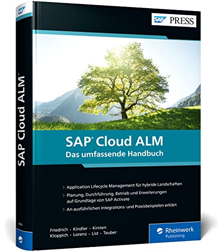SAP Cloud ALM: So gelingt Ihnen das Application Lifecycle Management auf Grundlage von SAP Activate (SAP PRESS)