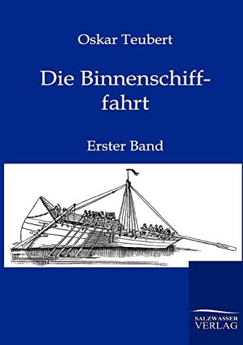 Binnenschifffahrt: Erster Band