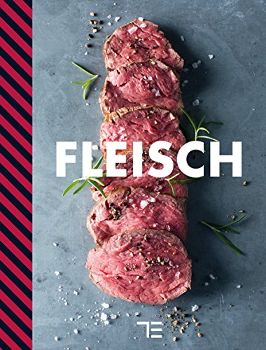 Fleisch (Teubner kochen) von Gräfe und Unzer