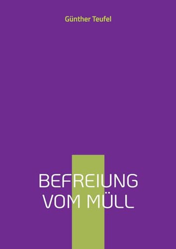 Befreiung vom Müll von BoD – Books on Demand