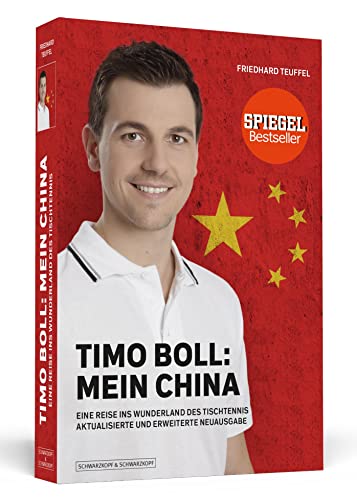 Timo Boll: Mein China: Eine Reise ins Wunderland des Tischtennis