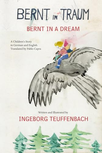Bernt in a Dream: A Children's Story von Brass Tacks Press