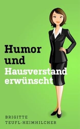 Humor und Hausverstand erwuenscht
