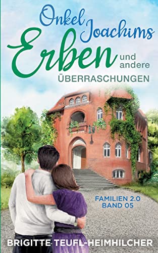Onkel Joachims Erben und andere Überraschungen (Familien 2.0) von BoD – Books on Demand
