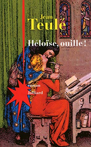 Héloïse, ouille!: Roman