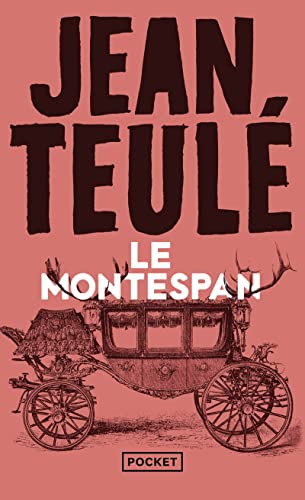 Le Montespan: Ausgezeichnet mit dem Grand Prix Palatine du roman historique 2008 und dem Prix Maison de la presse 2008 von Pocket