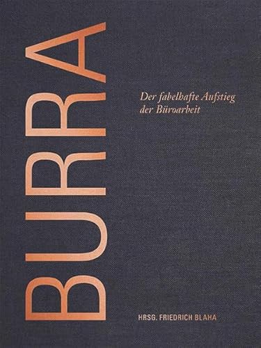 Burra: Der fabelhafte Aufstieg der Büroarbeit