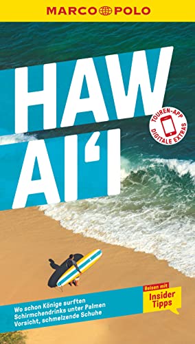 MARCO POLO Reiseführer Hawaii: Reisen mit Insider-Tipps. Inklusive kostenloser Touren-App MARCO POLO Reiseführer Hawaii: Reisen mit Insider-Tipps. Inklusive kostenloser Touren-App