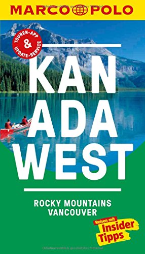 MARCO POLO Reiseführer Kanada West, Rocky Mountains, Vancouver: Reisen mit Insider-Tipps. Inklusive kostenloser Touren-App & Events&News MARCO POLO Reiseführer Kanada West, Rocky Mountains, Vancouver: Reisen mit Insider-Tipps. Inklusive kostenloser Touren-App & Events&News