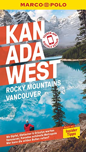 MARCO POLO Reiseführer Kanada West, Rocky Mountains, Vancouver: Reisen mit Insider-Tipps. Inklusive kostenloser Touren-App MARCO POLO Reiseführer Kanada West, Rocky Mountains, Vancouver: Reisen mit Insider-Tipps. Inklusive kostenloser Touren-App