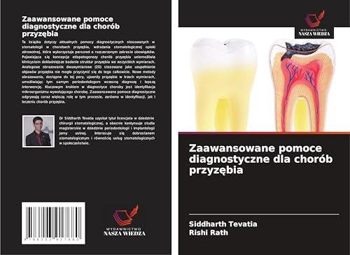 Zaawansowane pomoce diagnostyczne dla chorób przyz¿bia: DE von Wydawnictwo Nasza Wiedza