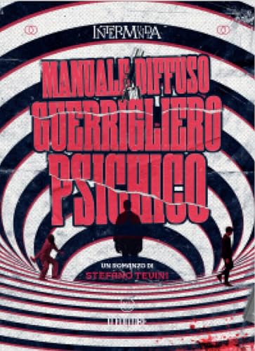 Manuale diffuso del guerrigliero psichico von D Editore