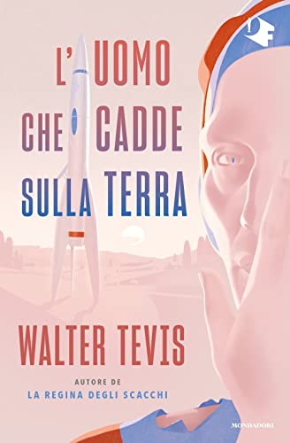 L'uomo che cadde sulla terra (Oscar fantastica classics) von Mondadori