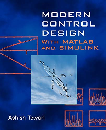 Modern Control Design MATLAB/SIMULINK: With MATLAB and SIMULINK von Wiley