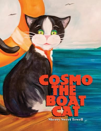 Cosmo The Boat Cat (The Cosmo Series, Band 1)