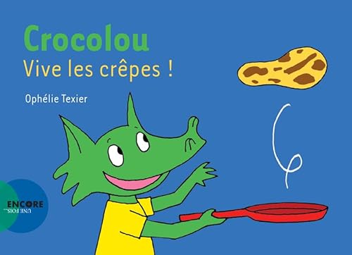 Crocolou, vive les crêpes ! von ACTES SUD