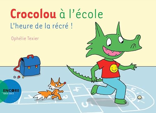 Crocolou à l'école: L'heure de la récré ! von ACTES SUD