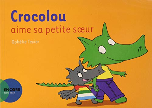 Crocolou aime sa petite soeur von Actes Sud