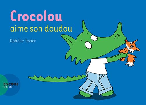 Crocolou aime son doudou von Actes Sud