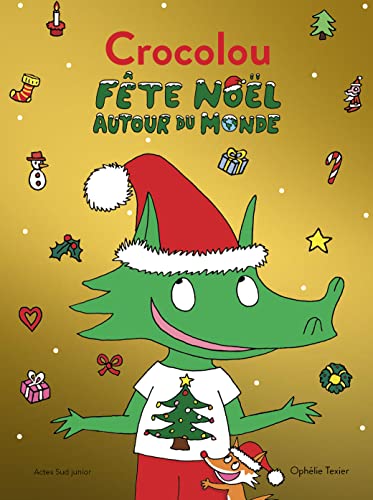 Crocolou fête Noël autour du monde von ACTES SUD