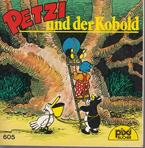 PETZI und der Kobold - Ein Pixi-Buch 605 aus Pixi-Serie 75