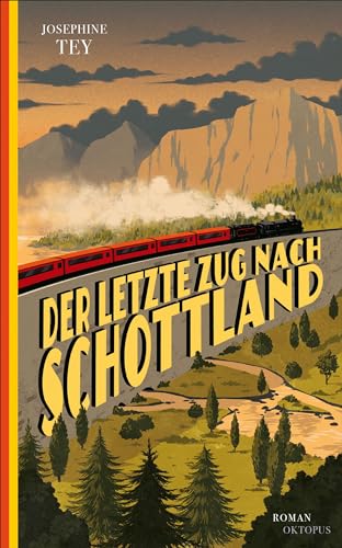 Der letzte Zug nach Schottland (Ein Fall für Alan Grant) von Kampa Verlag
