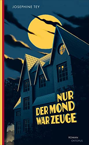 Nur der Mond war Zeuge (Ein Fall für Alan Grant)